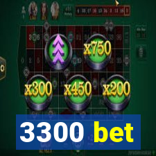 3300 bet